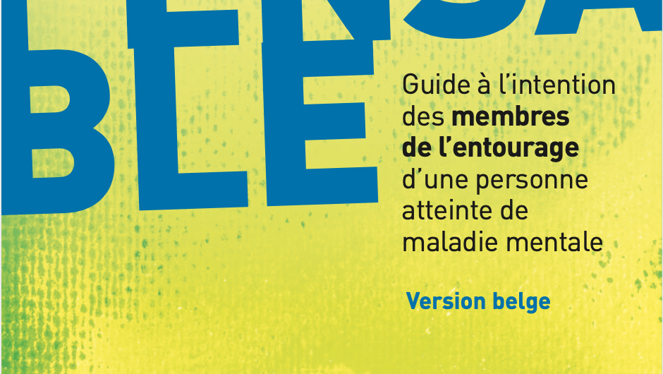 « L’indispensable », guide à l’intention des membres de l’entourage d’une personne atteinte de maladie mentale