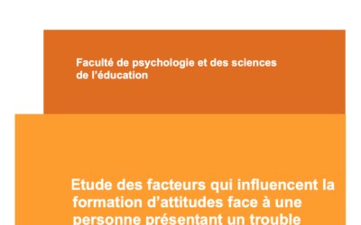 Mémoire : « Etude des facteurs qui influencent la formation d’attitudes face à une personne présentant un trouble bipolaire »