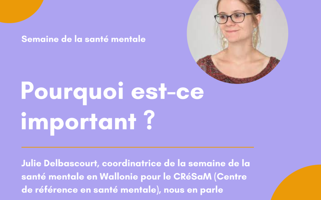 Semaine de la santé mentale : interview du CRESaM