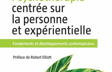 La Psychothérapie Centrée sur la Personne et Expérientielle